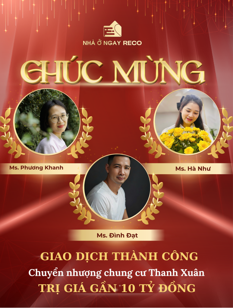 Ảnh giao dịch: Xin chúc mừng Ms. Phương Khanh – Ms. Hà Như – Mr. Đình Đạt đã hoàn tất giao dịch chuyển nhượng chung cư Thanh Xuân với giá trị gần 10 TỶ ĐỒNG